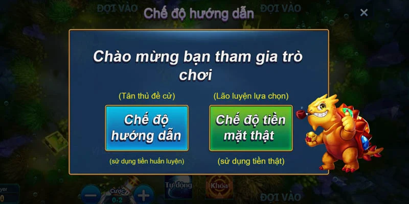 2 lựa chọn phòng chơi cho tân binh và cao thủ